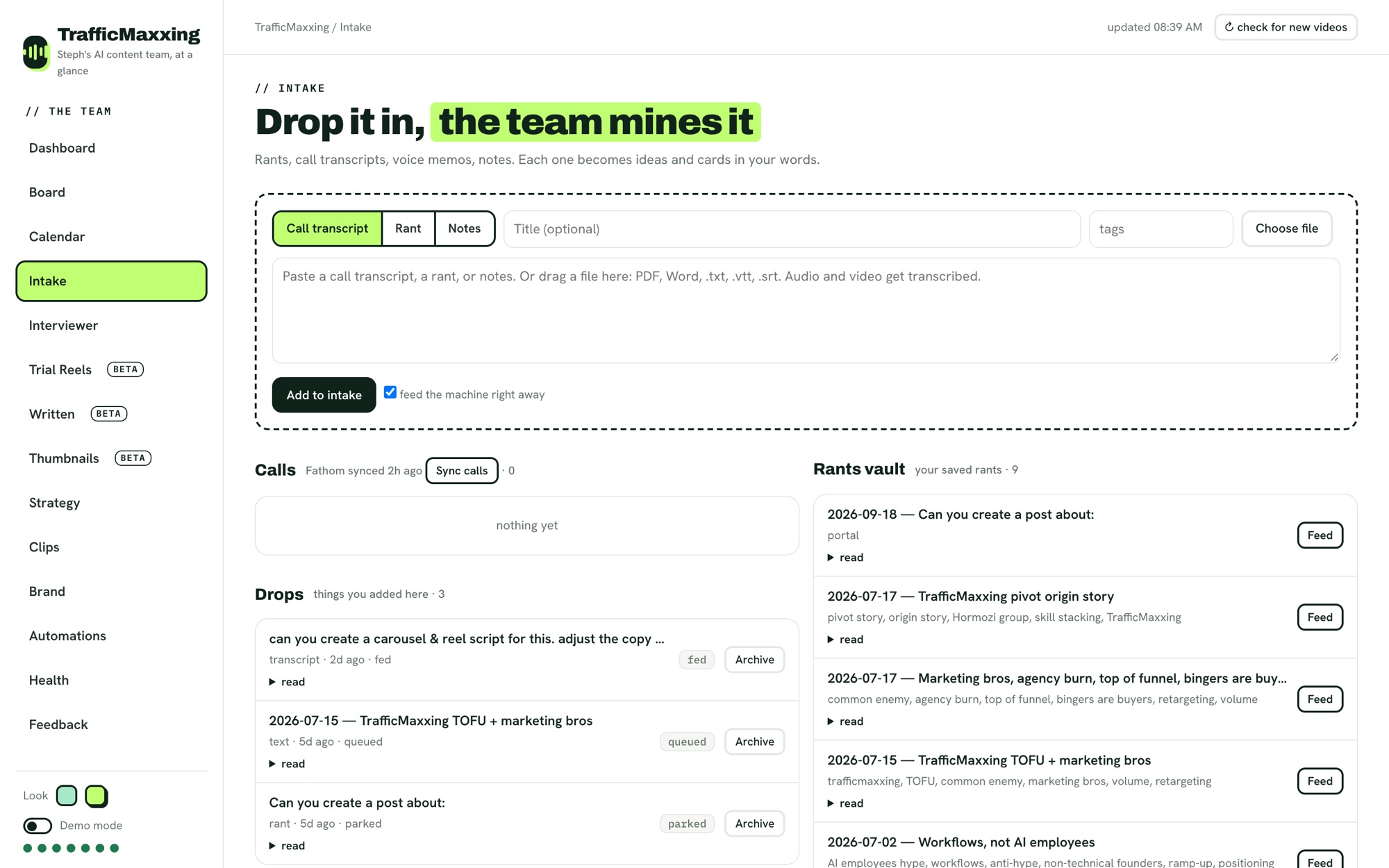 Intake: paste a call transcript, a rant or notes, and the team mines it into ideas and cards